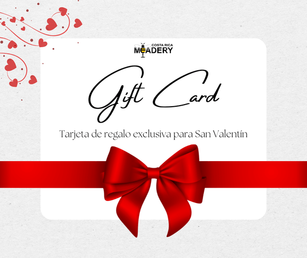 TARJETA DE REGALO - DÍA DE SAN VALENTIN - COSTA RICA MEADERY - Costa Rica Meadery